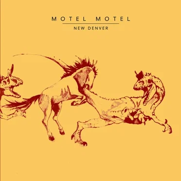 New Denver by Motel Motel - album cover