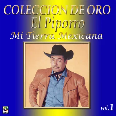 Colección de oro, volumen 1: Mi tierra mexicana