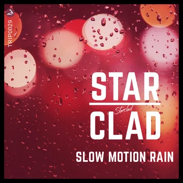 Slow Motion Rain by Starclad - album cover