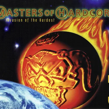 Masters of Hardcore 3 - Invasion of the Hardest by Various Artists - album cover