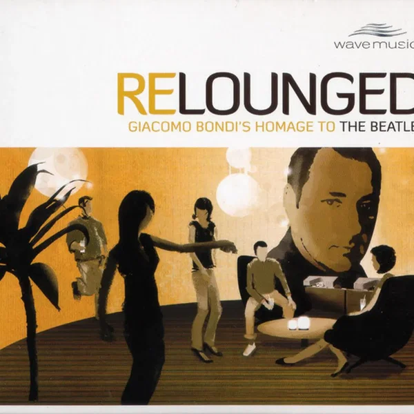 ReLounged: Giacomo Bondi's Homage to The Beatles