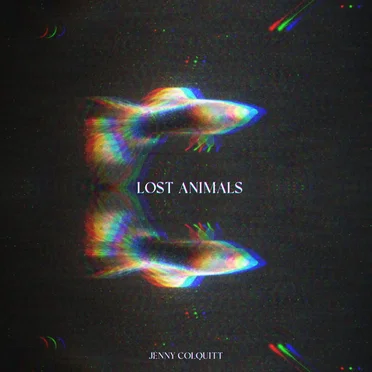 Lost Animals EP by Jenny Colquitt - album cover
