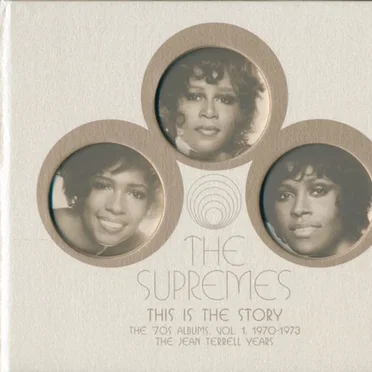 This Is the Story: The ’70s Albums, Volume 1: 1970–1973, the Jean Terrell Years