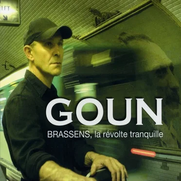 Brassens, la révolte tranquille by Goun - album cover