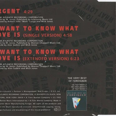 Urgent / I Want to Know What Love Is