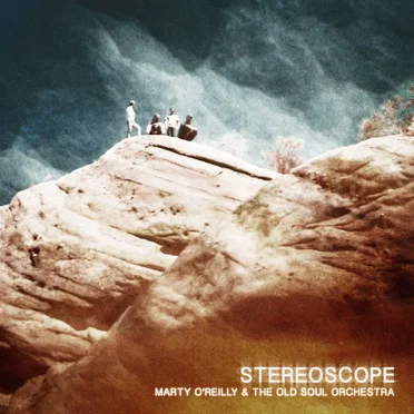 Stereoscope by Marty O’Reilly & the Old Soul Orchestra - album cover