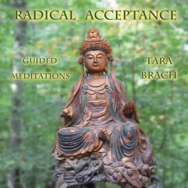 Radical Acceptance: Guided Meditations by Tara Brach - album cover