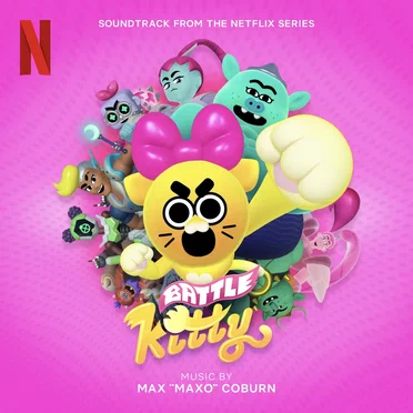 Battle Kitty (Soundtrack From the Netflix Series)
