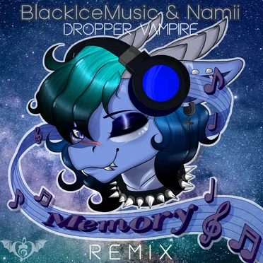 Memory (Dropper Vampire remix)