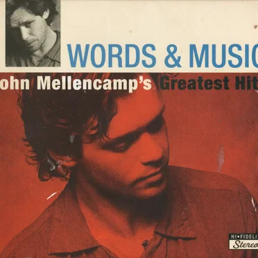 Words & Music: John Mellencamp’s Greatest Hits