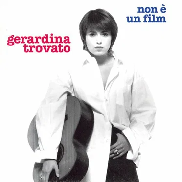 Non è un film by Gerardina Trovato - album cover