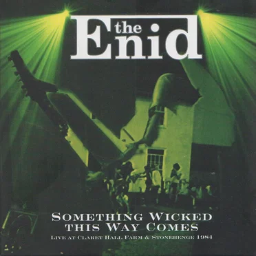 Something Wicked This Way Comes (Live at Claret Hall Farm & Stonehenge)