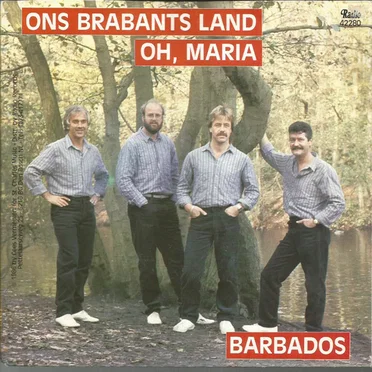 Ons Brabants land / Oh, Maria