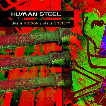 this is POISON / slave SOCIETY