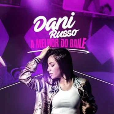 A Melhor do Baile by Dani Russo - album cover