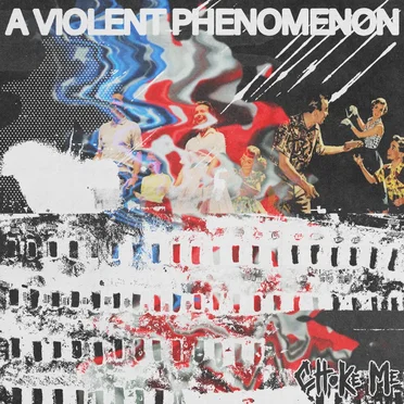 A Violent Phenomenon by Choke Me - album cover