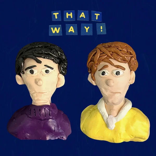 That Way!