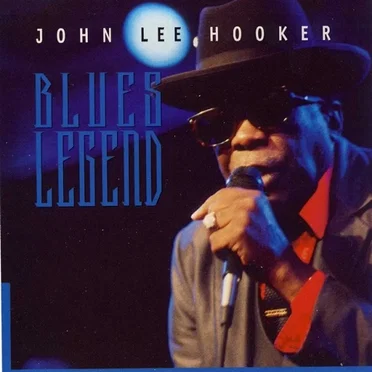 John Lee Hooker - Blues Legend
