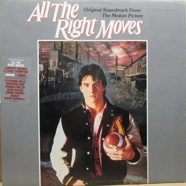 All the Right Moves: Original Soundtrack From the Motion Picture by Various Artists - album cover