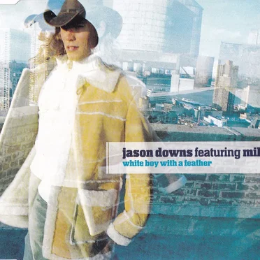 White Boy With a Feather by Jason Downs - album cover