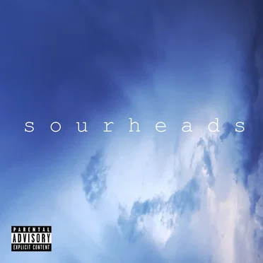 Sourheads by Sourheads. - album cover