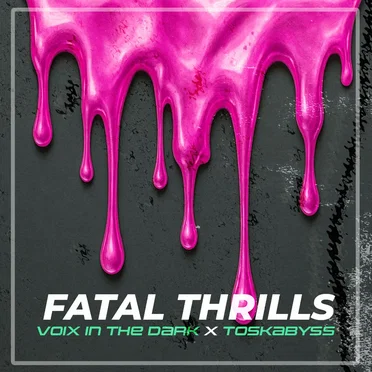 Fatal Thrills
