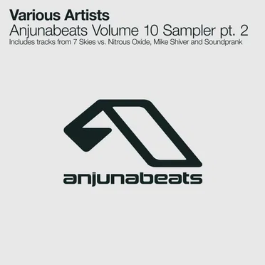 Anjunabeats, Volume 10 Sampler Part 2 by Various Artists - album cover