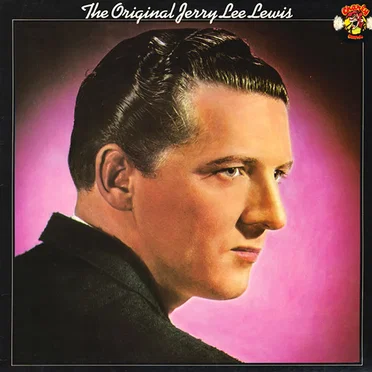 The Original Jerry Lee Lewis