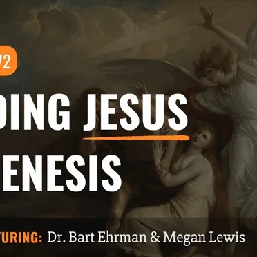 Misquoting Jesus with Bart Ehrman #72, “Finding Jesus in Genesis” by Bart D. Ehrman - album cover