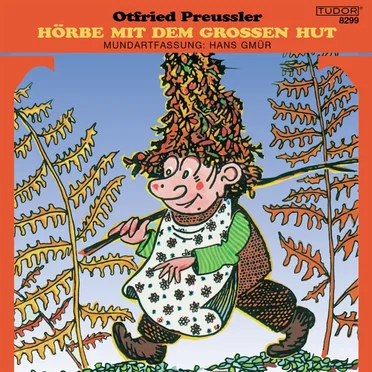 Hörbe mit dem grossen Hut by Otfried Preussler - album cover