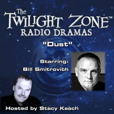 The Twilight Zone Radio Dramas, "Dust" by Rod Serling - album cover