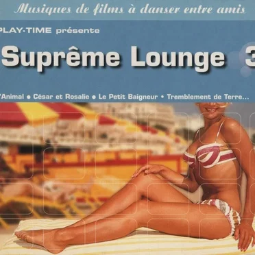 Suprême Lounge 3 by Various Artists - album cover