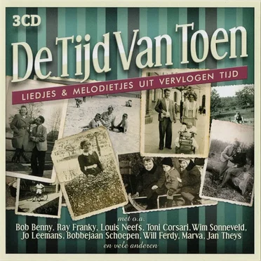 De tijd van toen: Liedjes & melodietjes uit vervlogen tijd by Various Artists - album cover