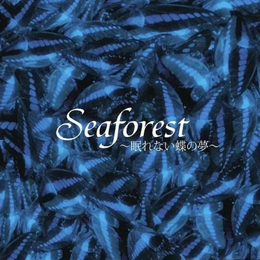 Seaforest ~眠れない蝶の夢~ by Miss Jelly Fish - album cover