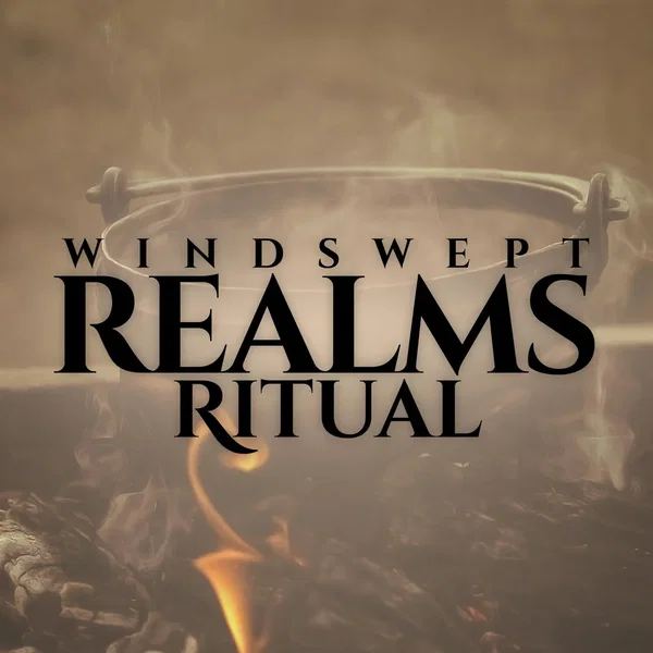 Windswept Realms, Ritual