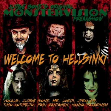 Welcome to Hellsinki by Judge Bone's Monstervision - album cover