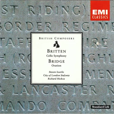 Britten: Cello Symphony / Bridge: Oration