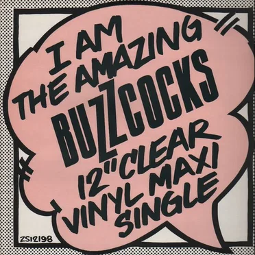 I Am the Amazing Buzzcocks 12″ Clear Vinyl Maxi Single