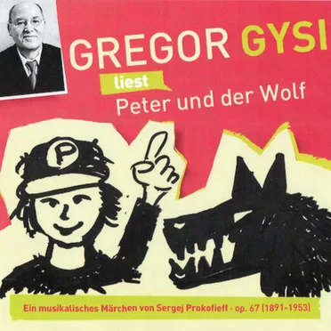 Gregor Gysi liest Peter und der Wolf by Gregor Gysi - album cover