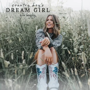 Country Boy’s Dream Girl