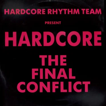 Hardcore - The Final Conflict