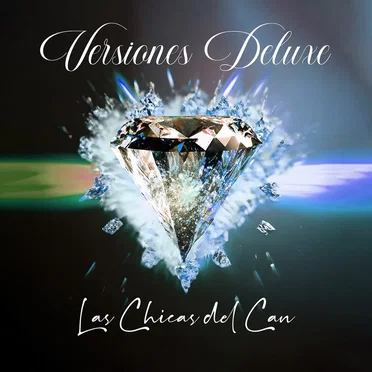 Versiones Deluxe by Las Chicas del Can - album cover