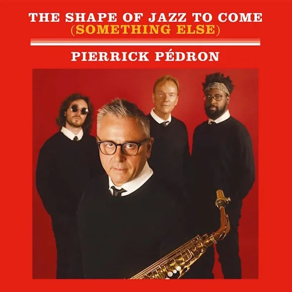 The Shape Of Jazz To Come (Something Else)