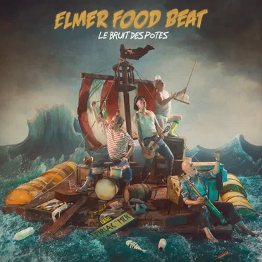 Le Bruit Des Potes by Elmer Food Beat - album cover