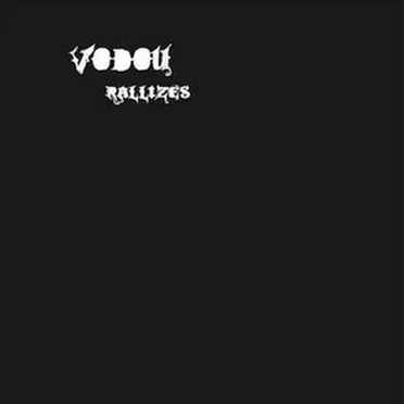 Vodou Rallizes