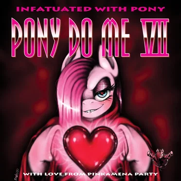 PONY DO ME by Pinkamena Party Crew - album cover