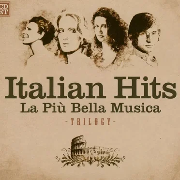 Italian Hits: La più bella musica: Trilogy by Various Artists - album cover