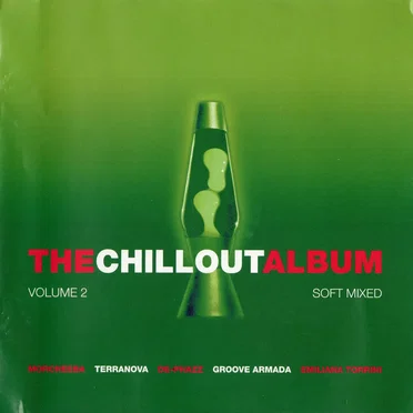 The Chillout Album, Volume 2: Soft Mixed by Various Artists - album cover