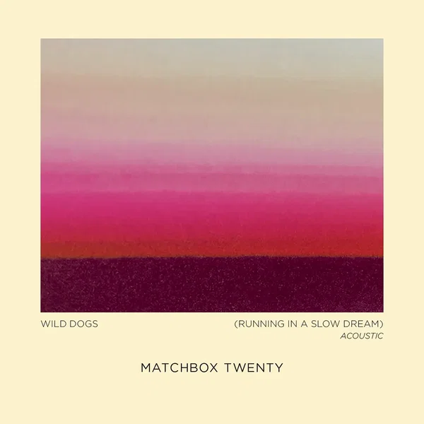 Wild Dogs (Running in a Slow Dream) (Acoustic)