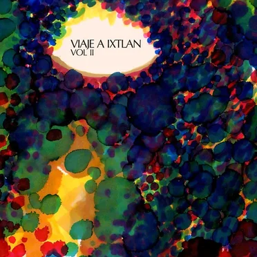 Vol. 2 by Viaje a Ixtlan - album cover